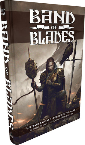 Band of Blades (Blades in the Dark) RPG Hardcover