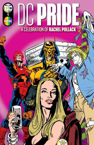 DC Pride A Celebration Of Rachel Pollack #1 (One Shot)(Mature)