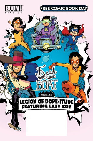 Fresh Off the Boat Presents: Legion of Dope-itude featuring Lazy Boy FCBD