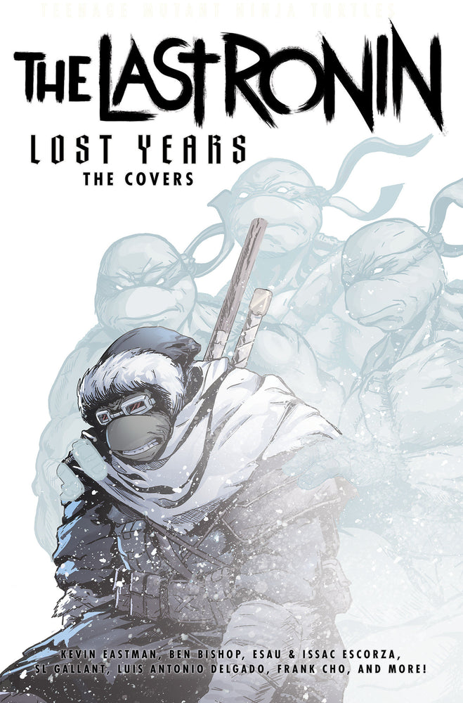 Teenage Mutant Ninja Turtles: The Last Ronin Lost Years--The Covers