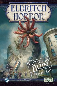 Eldritch Horror - Cities in Ruin Expansion