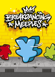 Breakdancing Meeples